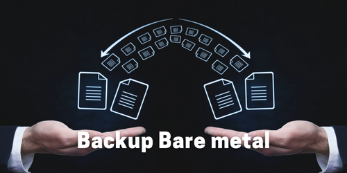 O que é backup bare metal?