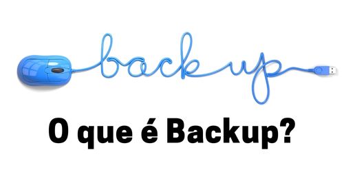O que é Backup?