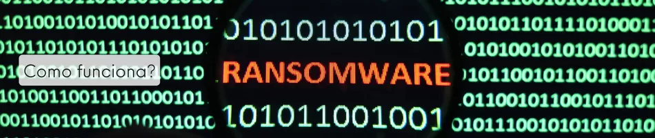 Como Funciona O Ransomware