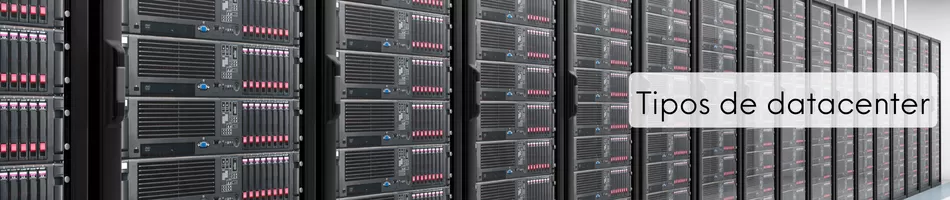 Tipos De Datacenter